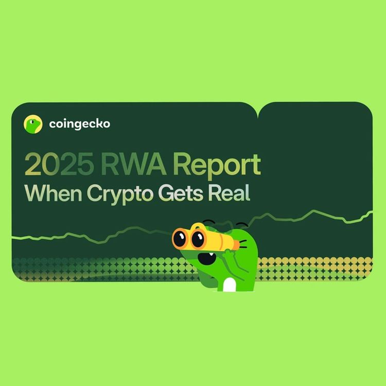 The Rise of Real-World Asset Tokenization: CoinGecko’s 2025 RWA Report Explained